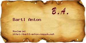 Bartl Anton névjegykártya